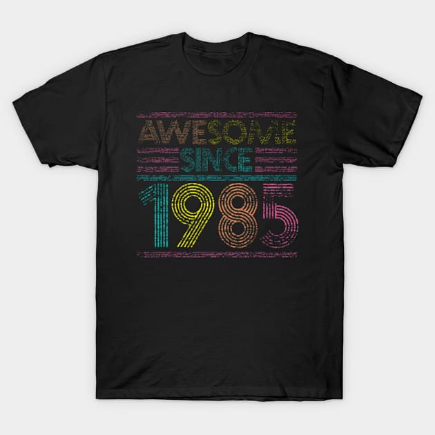 Awesome Since 1985 38th Birthday Years Old T-Shirt by Daysy1